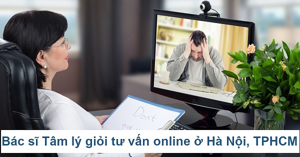 Top 20+ Bác sĩ Tâm lý giỏi tư vấn online mùa dịch COVID-19 ở Hà Nội và TPHCM
