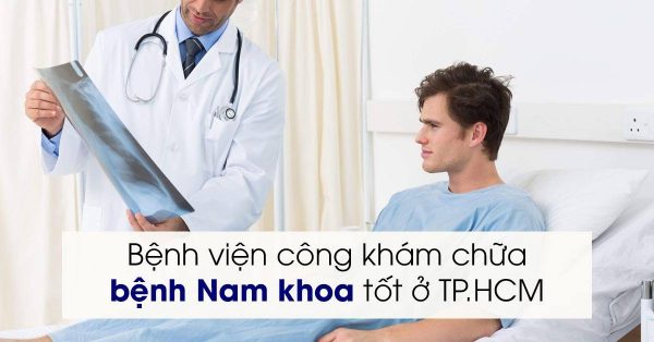 [Danh sách] 10 Bệnh viện công khám chữa bệnh Nam khoa tốt ở TP.HCM