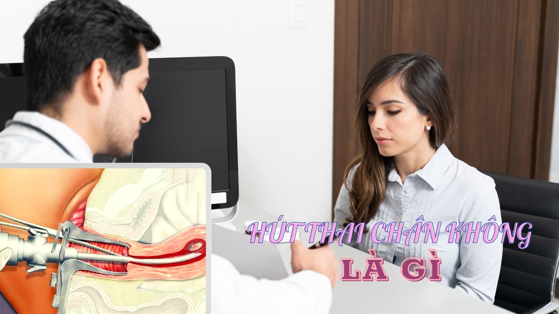 Hút thai chân không là gì