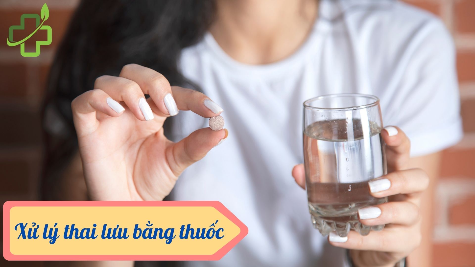 Xử lý thai lưu bằng thuốc