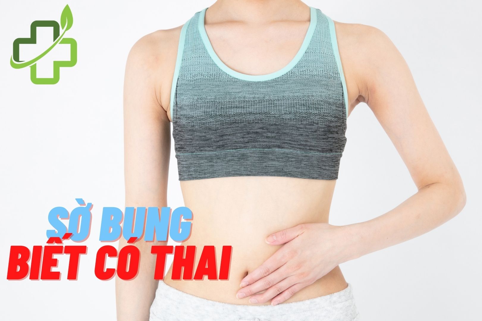 sờ bụng thế nào biết có thai