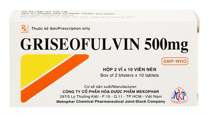 Griseofulvin - Thuốc uống trị tổ đỉa kèm nấm tốt nhất hiện nay