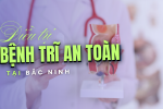 Top 10+ phòng khám chữa bệnh trĩ an toàn không đau tại Bắc Ninh